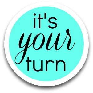 its-your-turn